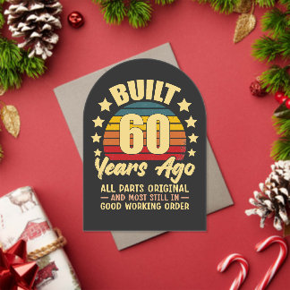 Built 60 Years Ago All Parts Original 60 Birthday Acryleinladungen