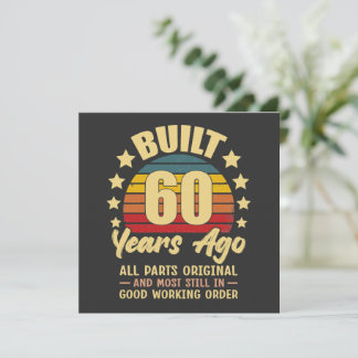 Built 60 Years Ago All Parts Original 60 Birthday Einladung