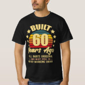 Built 60 Years Ago All Parts Original 60 Birthday T-Shirt (Vorderseite)