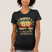 Built 60 Years Ago All Parts Original 60 Birthday T-Shirt (Vorderseite)