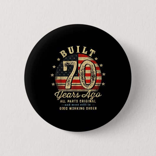 Built 70 Years Ago Funny 70th Birthday Usa Flag Button (Vorderseite)