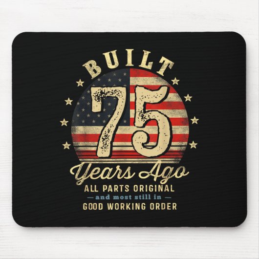 Built 75 Years Ago Funny 75th Birthday Usa Flag Mousepad (Vorne)