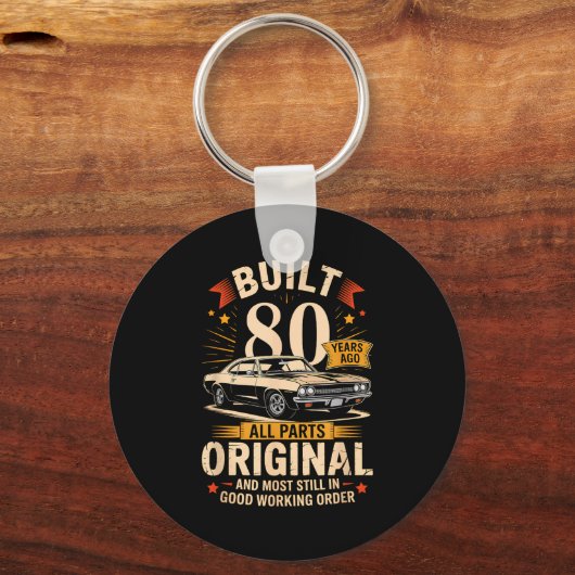 Built 80 Years Ago - Funny 80th Birthday Gift  Schlüsselanhänger (Vorderseite)