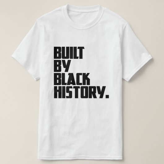 Built By Black History T-Shirt (Design vorne)