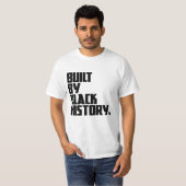 Built By Black History T-Shirt (Vorne ganz)