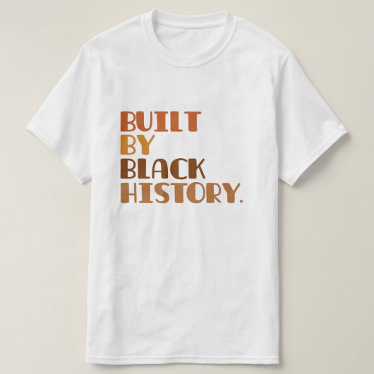 Built By Black History T-Shirt (Design vorne)
