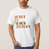 Built By Black History T-Shirt (Vorderseite)
