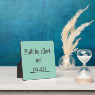 Built by Effort, Not Excuses – Motivational Fotoplatte