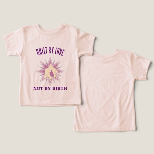 Built By Love Not By Birth Adoptive Mom (Design Vorderseite & Rückseite)