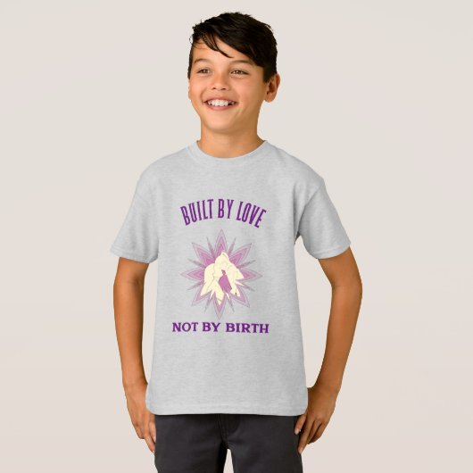 Built By Love Not By Birth Adoptive Mom T-Shirt (Vorne ganz)