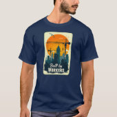 Built by Workers Retro Labor Day Shirt (Vorderseite)