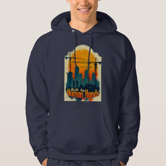 Built by Working Hands Labor Day Construction Desi Hoodie (Vorderseite)