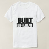 Built Different T-Shirt (Design vorne)