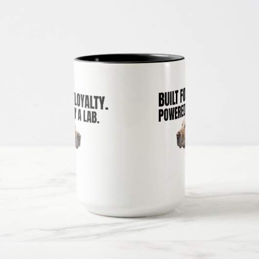 Built for Loyalty Powered by a Lab – Coffee Tasse (Zentrum)
