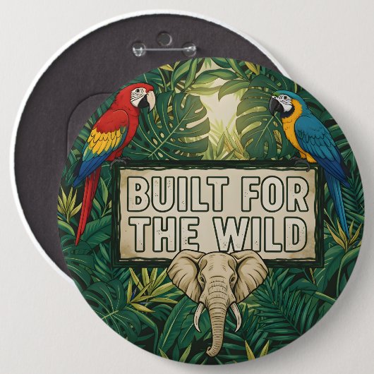 Built for the Wild Button (Vorne & Hinten)