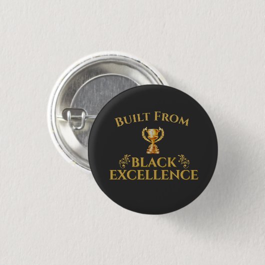 Built From Black Excellence Legacy Button (Vorne & Hinten)