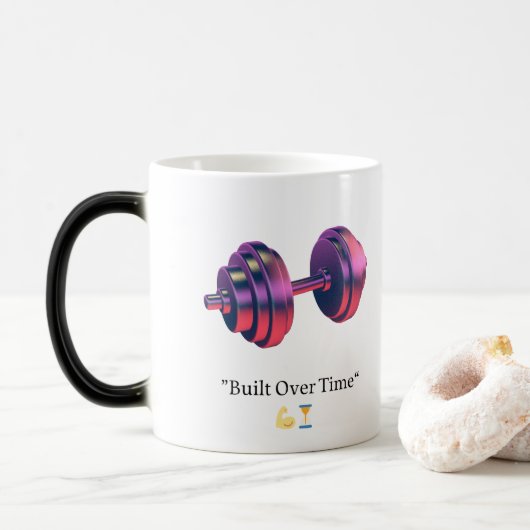 Built Over Time Motivational Dumbbell Coffee Mug – Verwandlungstasse (Mit Donut)