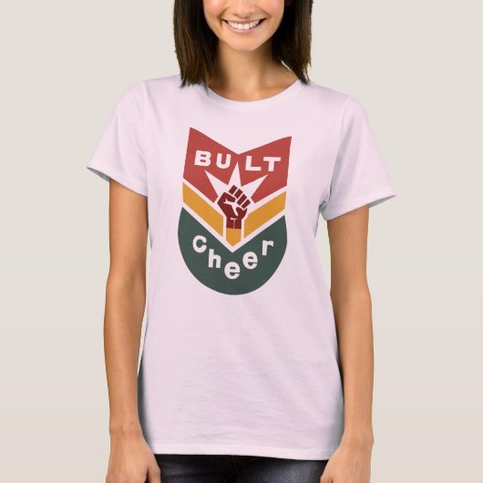 BUILT TO CHEER Abzeichen mit erhobener Faust T-Shirt (Vorderseite)