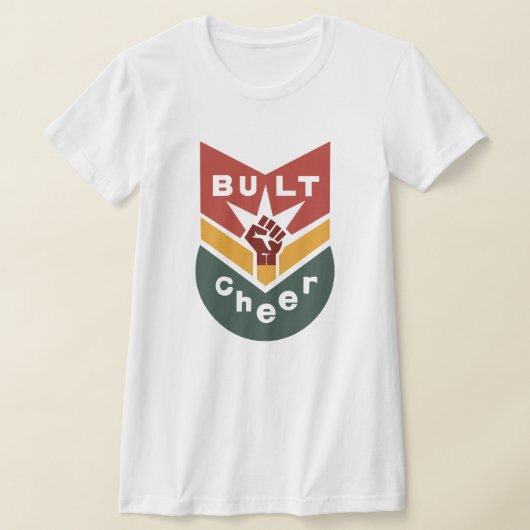 BUILT TO CHEER Raised-Fist Badge T-Shirt (Ablage )