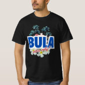 Bula Vibes Only T-Shirt (Vorderseite)