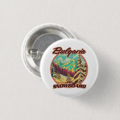Bulgarien zum Snowboardfahren Button (Vorne & Hinten)