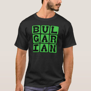 Bulgarisch, Sprache Bulgariens T-Shirt