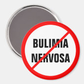 Bulimia nervosa verboten! magnet (Vorderseite/Rückseite)