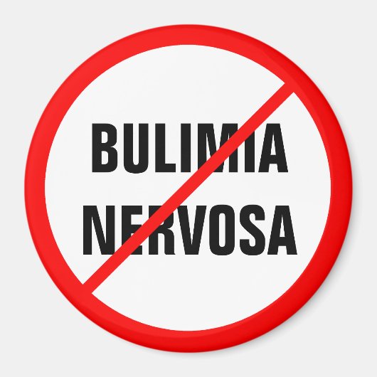Bulimia nervosa verboten! magnet (Vorne)