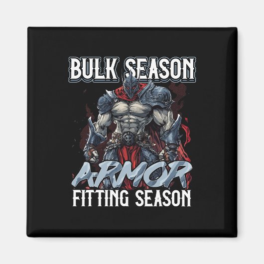 Bulk-Saison-Rüstung passt Gym-Meme der Saison Magnet (Vorne)