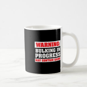 Bulking In Progress Lustiges Gewichtheben Bodybuil Kaffeetasse