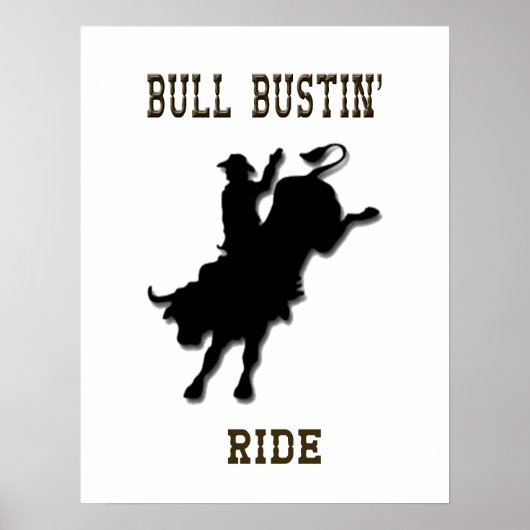 "Bull Bustin' Ride" Western Rodeo Poster (Vorne)
