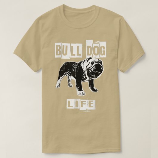 Bull Dog Life T-Shirt (Design vorne)