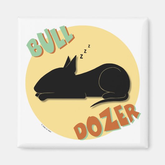 Bull Dozer Magnet (Vorne)