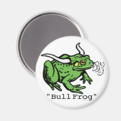 Bull Frog Bullfrog von Mudge Studios Magnet (Vorderseite/Rückseite)