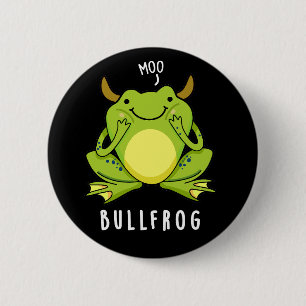 Bull Frog Funny Animal Frog Pub Dark BG Button