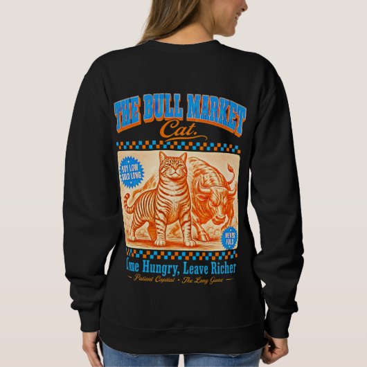 Bull Market Katze Damen Trader Sweatshirt (Rückseite)