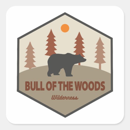 Bull of the Woods Wilderness Oregon Bear Quadratischer Aufkleber (Vorderseite)