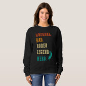 Bull Rider Husband Dad Rodeo Legend Sweatshirt (Vorne ganz)