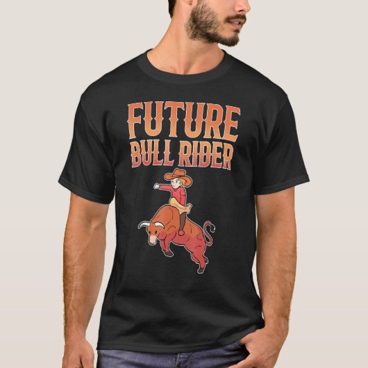 Bull Riding Future Bull Rider T-Shirt (Vorderseite)