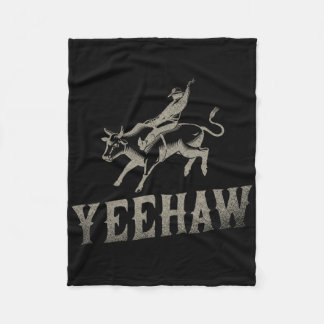Bull Riding Reitsport Western Rodeo Yeehaw Fleecedecke
