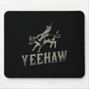 Bull Riding Reitsport Western Rodeo Yeehaw Mousepad