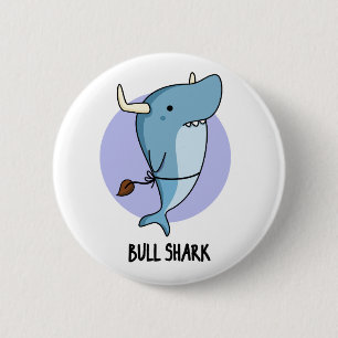 Bull Shark Funny Animal Shark Pub Button