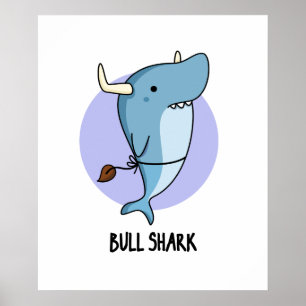 Bull Shark Funny Animal Shark Pub Poster