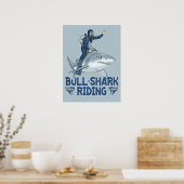 Bull Shark Reiten Poster (Küche)
