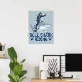 Bull Shark Reiten Poster (Heimbüro)
