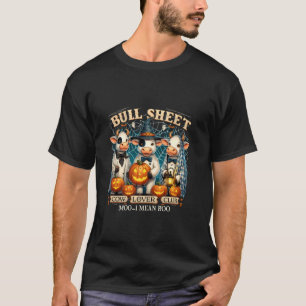 Bull Sheet Kuhliebhaber Club Gruseliger Halloween  T-Shirt