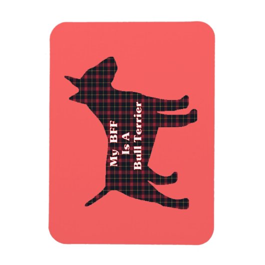 Bull Terrier BESTE FREUNDIN Magnet (Vertikal)