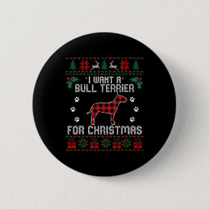 Bull Terrier Dog Lover Xmas Geschenke Dog Ugly Chr Button