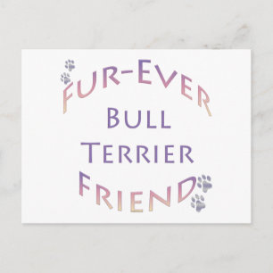 Bull Terrier Furever Postkarte