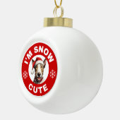 Bull Terrier I'm Snow Niedlich Keramik Kugel-Ornament (Rechts)